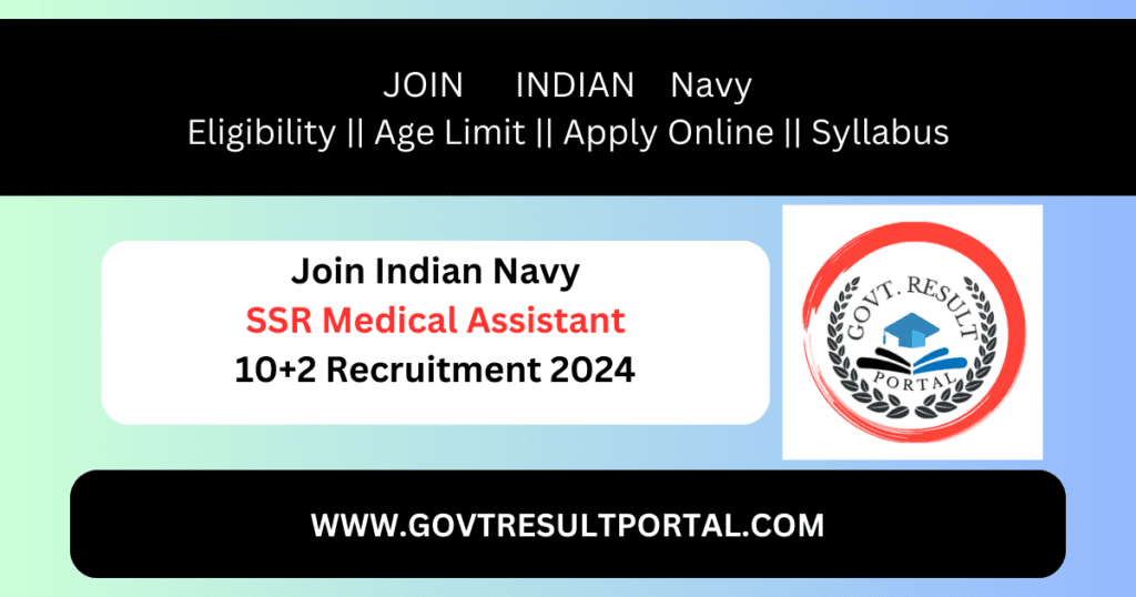 Indian Navy SSR Medical Assistant 2024