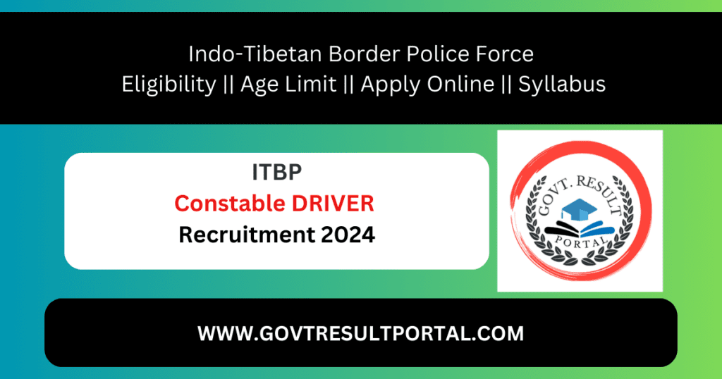 ITBP Constable Driver Recruitment 2024